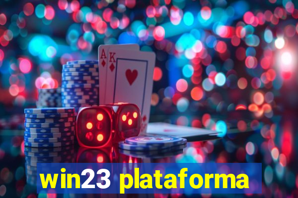 win23 plataforma